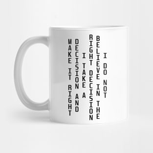 Decision (Light) Mug